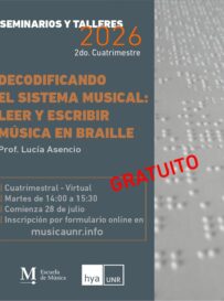 Decodificando el Sistema Musical. Leer y escribir música en Braille Decodificando el Sistema Musical. Leer y escribir música en Braille